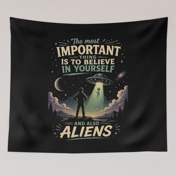 Item preview, Believe in Yourself (And Also Aliens) designed and sold by ChickenFund.