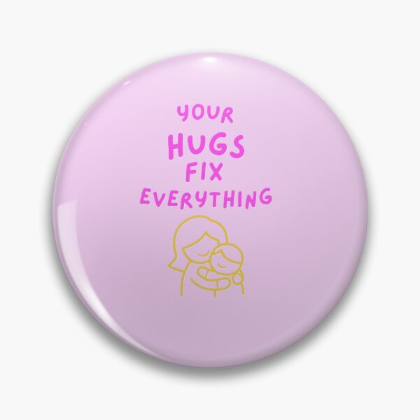 Item preview, YOUR HUGS FIX EVERYTHING  FOR MOTHER'S DAY designed and sold by ZANU creativity.