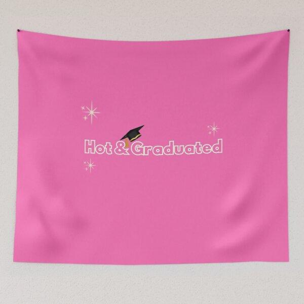 Item preview, Hot and Graduated - Cute Pink Graduation Aesthetic designed and sold by NinaVibeStudio.