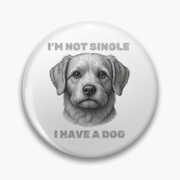 Item preview, I'm not single I have a dog designed and sold by KiwiTrendPrints.