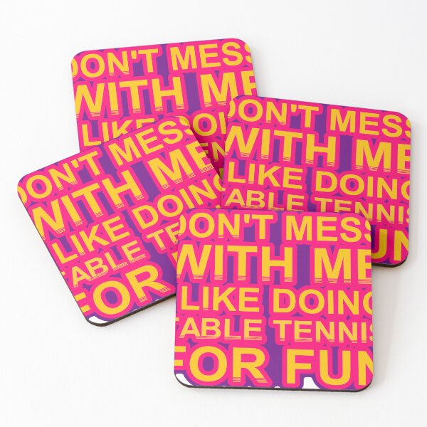 Item preview, Don'T Mess With I Like Doing Table Tennis For Fun designed and sold by TheIconSmith.