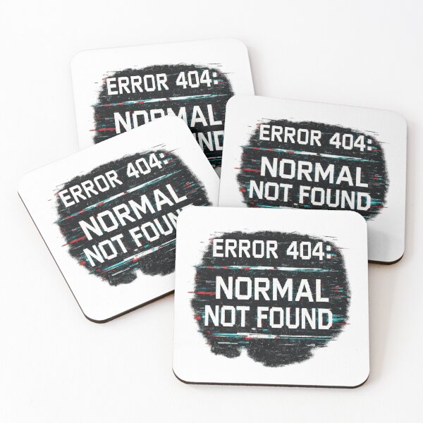 Item preview, Error 404: Normal not found designed and sold by SoulShirtOff.