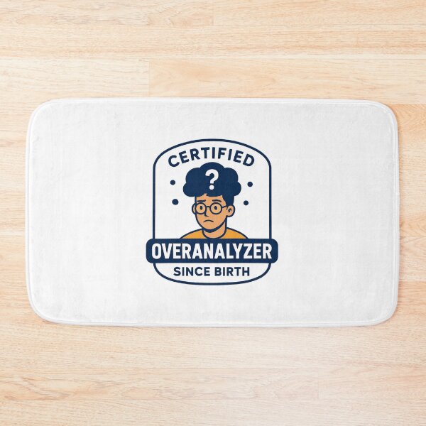 Item preview, Certified Overanalyzer designed and sold by PeterskyDesign.