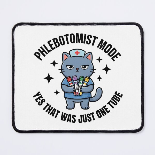 Item preview, Funny Cat Phlebotomist Mode Nurse Meme Design for National Phlebotomists Recognition Week designed and sold by ClinicalHubs.