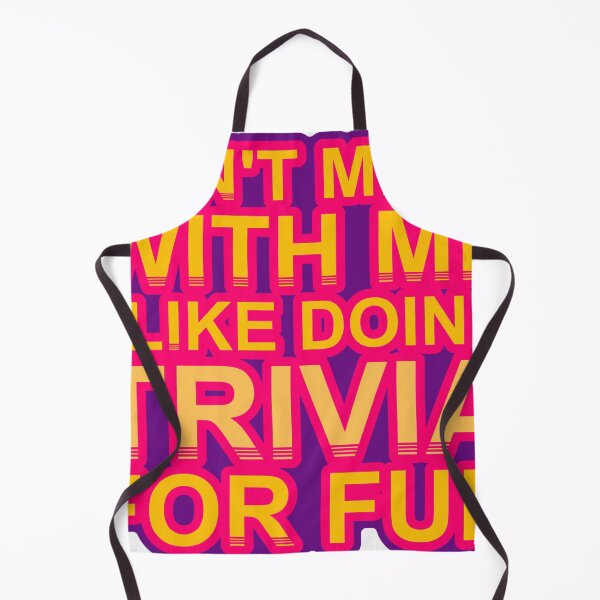 Item preview, Don'T Mess With I Like Doing Trivia For Fun designed and sold by TheIconSmith.
