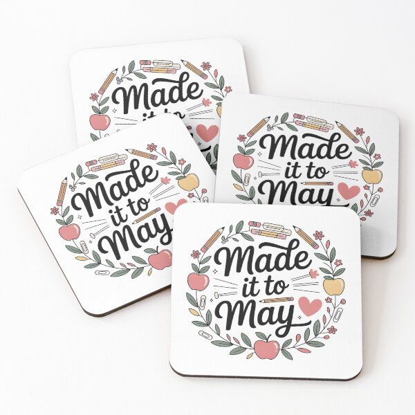 Item preview, Made It to May Floral Teacher Student Cute End of School Design designed and sold by Lina Caro.