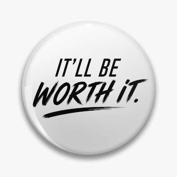 Artikelvorschau, Motivation Quote Typography | It'll be worth it entworfen und verkauft von Nyra Studio.