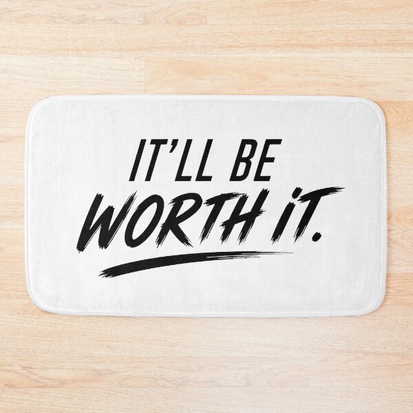 Artikelvorschau, Motivation Quote Typography | It'll be worth it entworfen und verkauft von Nyra Studio.