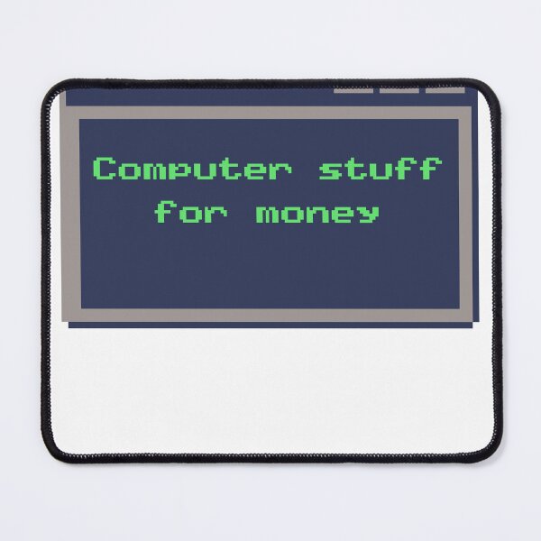 Artikelvorschau, Computerkram für Geld – Technikhumor – IT-Antwort-Shirt entworfen und verkauft von Comfort-shirt.