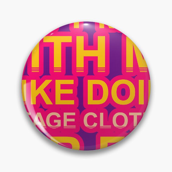 Item preview, Don'T Mess With I Like Doing Vintage Clothing For Fun designed and sold by TheIconSmith.