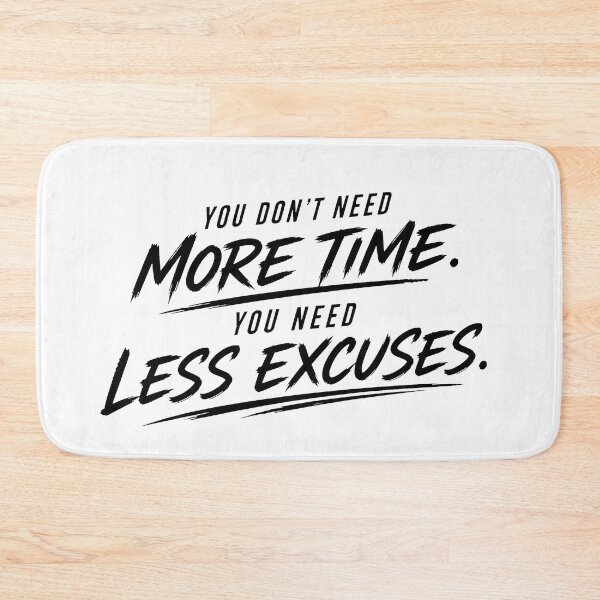 Artikelvorschau, Motivation Quote Typography | You need less excuses entworfen und verkauft von Nyra Studio.