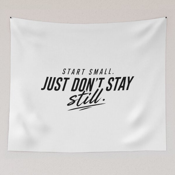 Item preview, Motivation Quote Typography | Start small. Just don't stay still designed and sold by Nyra Studio.