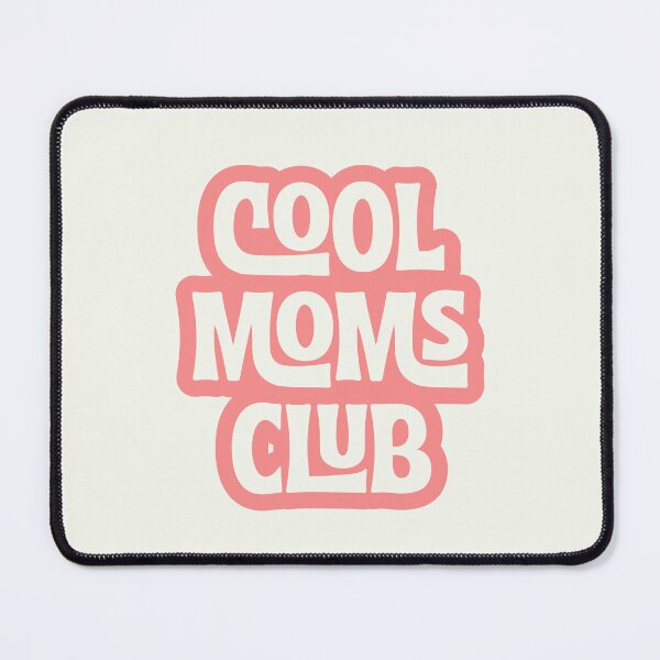 Item preview, Cool Moms Club designed and sold by NitaBG.
