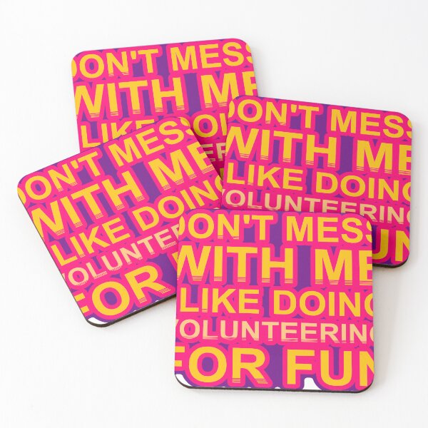 Item preview, Don'T Mess With I Like Doing Volunteering For Fun designed and sold by TheIconSmith.