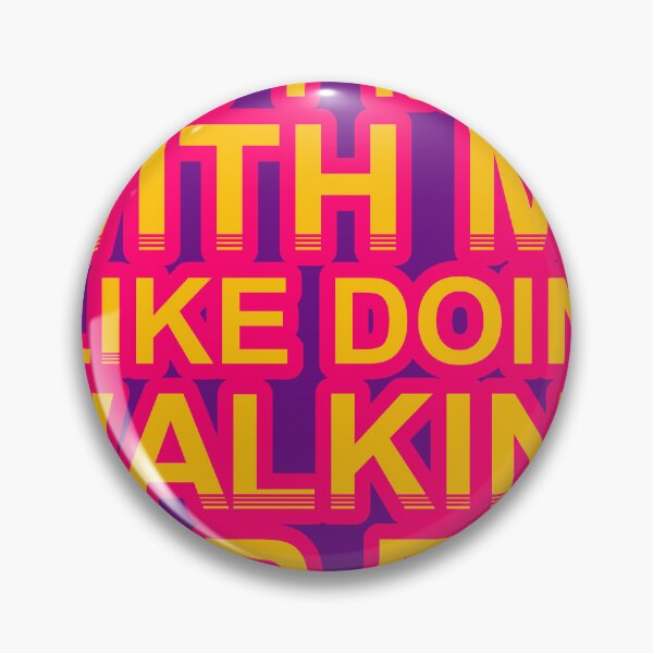 Item preview, Don'T Mess With I Like Doing Walking For Fun designed and sold by TheIconSmith.