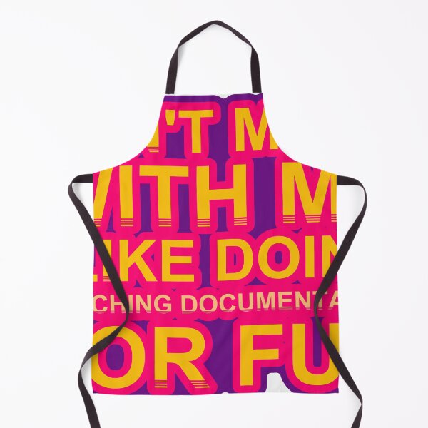 Item preview, Don'T Mess With I Like Doing Watching Documentaries For Fun designed and sold by TheIconSmith.