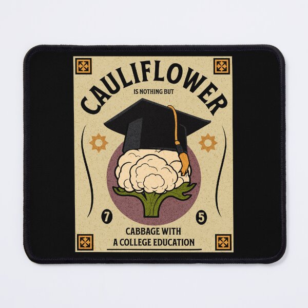 Item preview, Mark Twain Cauliflower Quote - Funny Graduation Poster Shirt designed and sold by Comfort-shirt.
