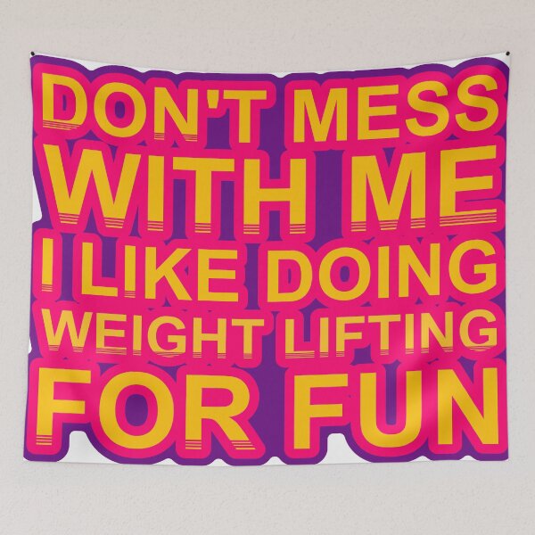 Item preview, Don'T Mess With I Like Doing Weight Lifting For Fun designed and sold by TheIconSmith.