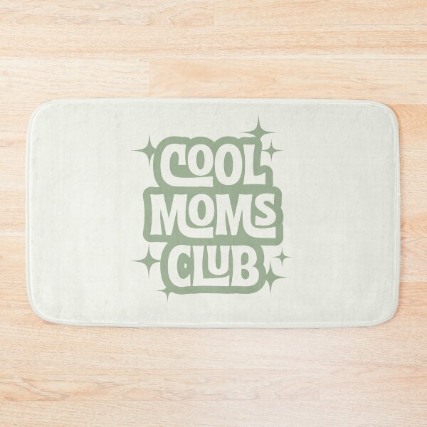Item preview, Cool Moms Club - Sage Green designed and sold by NitaBG.