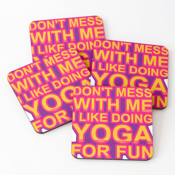 Item preview, Don'T Mess With I Like Doing Yoga For Fun designed and sold by TheIconSmith.