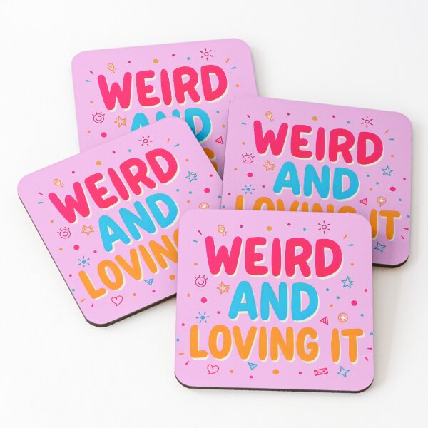 Item preview, WEIRD AND LOVING IT 1 designed and sold by DigitalandPhoto.