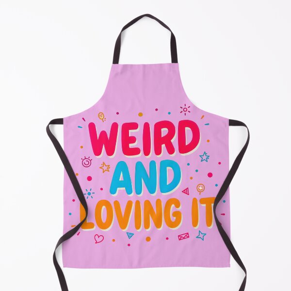 Item preview, WEIRD AND LOVING IT 1 designed and sold by DigitalandPhoto.