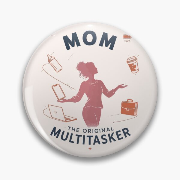 Item preview, Mom The Original Multitasker designed and sold by xmoudx.