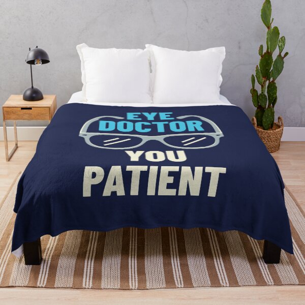 Item preview, Eye Doctor You Patient Funny Optometrist Ophthalmologist designed and sold by jaygo.