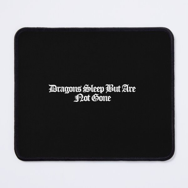 Item preview, Dragons Sleep But Are Not Gone - A Knight of the Seven Kingdoms Art designed and sold by dsxclothing.