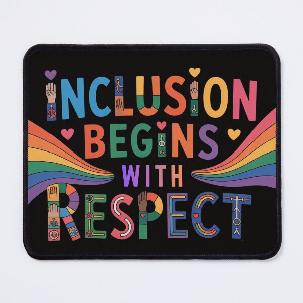Item preview, Inclusion Begins With Respect designed and sold by mirciashop.