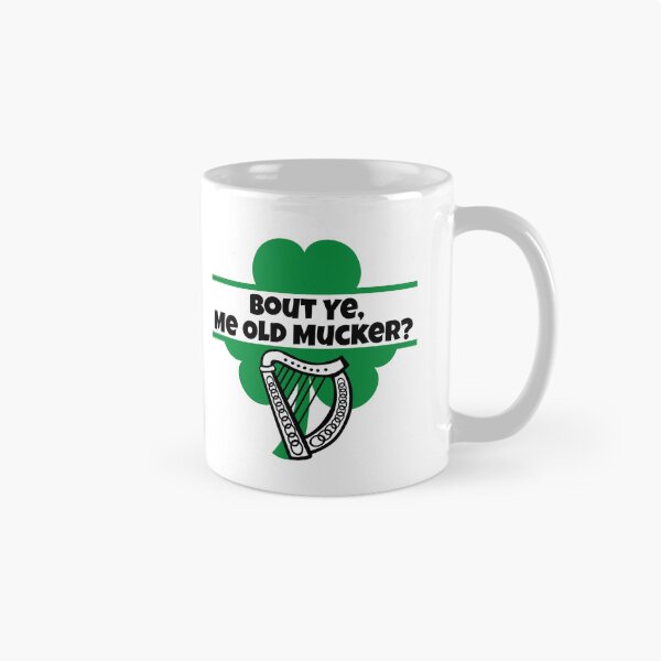Item preview, Bout Ye, Me Old Mucker in the Irish Vernacular. designed and sold by MPC-Mince-Pies.