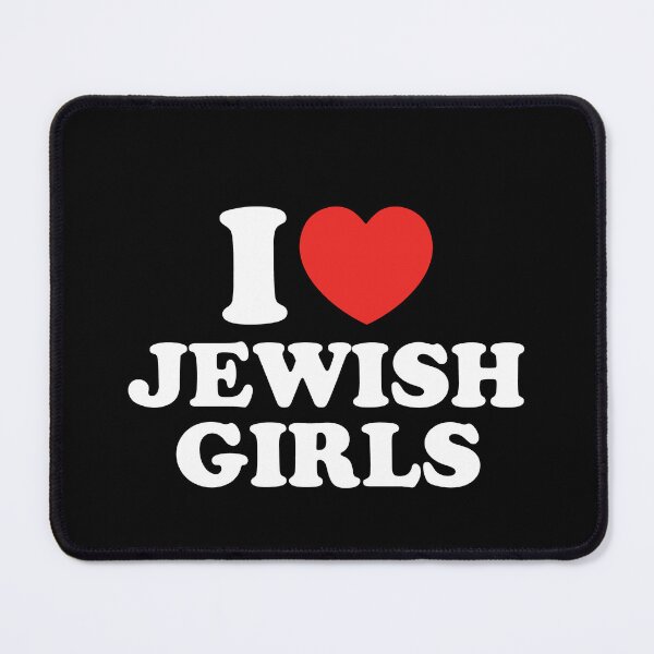 Item preview, I Love Jewish Girls designed and sold by shitpostee.