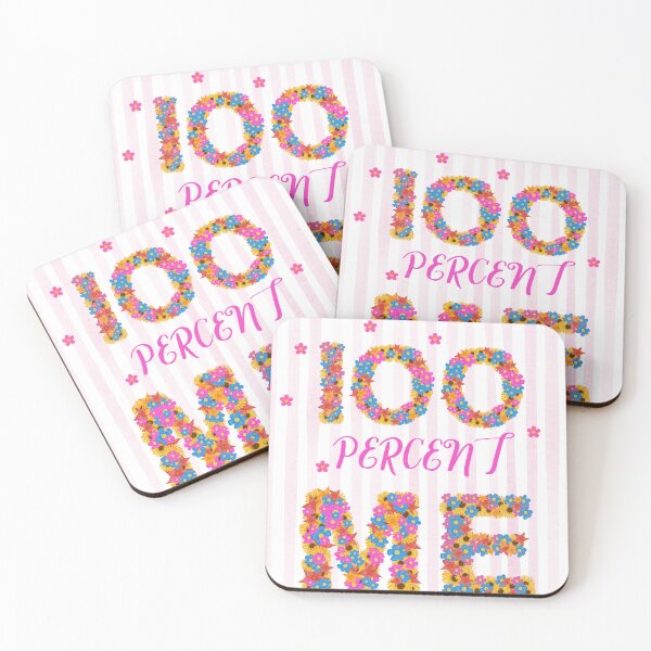 Item preview, The words "100 percent me" in a Pretty Flower Design designed and sold by Soulstar Designs.