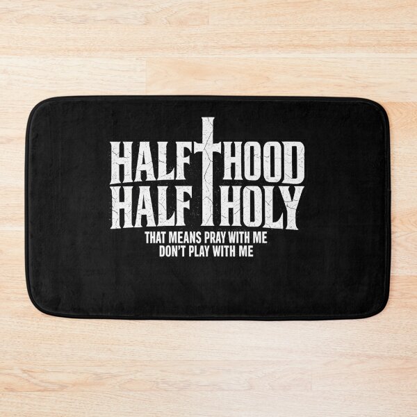 Item preview, Half Hood Half Holy Funny Saying Humor Christian designed and sold by faridman.