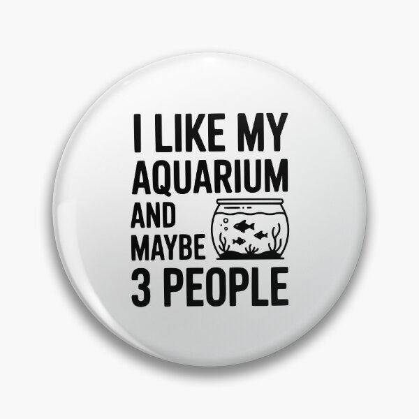 Item preview, I Like My Aquarium and Maybe 3 People designed and sold by Frank Ring.