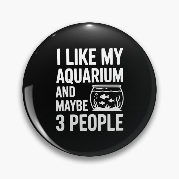 Item preview, I Like My Aquarium and Maybe 3 People designed and sold by Frank Ring.