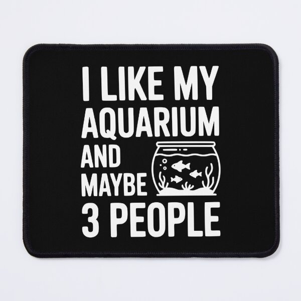Item preview, I Like My Aquarium and Maybe 3 People designed and sold by Frank Ring.
