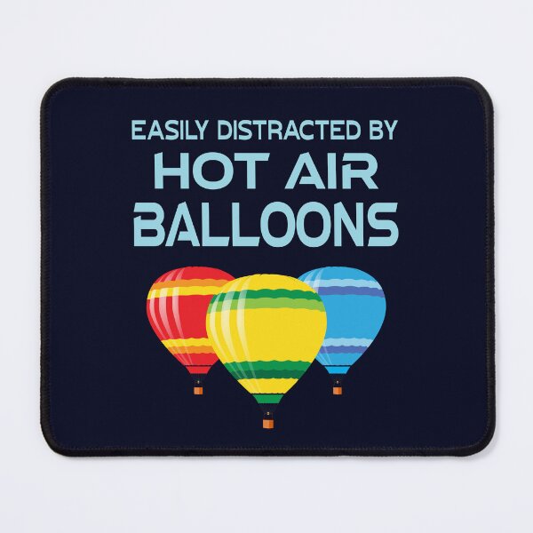 Item preview, Hot Air Balloon Quote Easily Distracted By designed and sold by CreativeBridge.