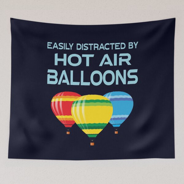 Item preview, Hot Air Balloon Quote Easily Distracted By designed and sold by CreativeBridge.