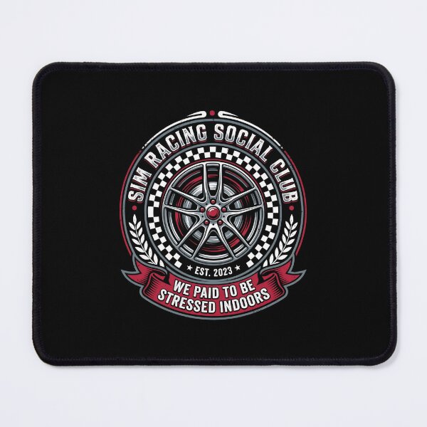 Item preview, Sim Racing Social Club We Paid to Be Stressed Indoors designed and sold by Fenay Designs.