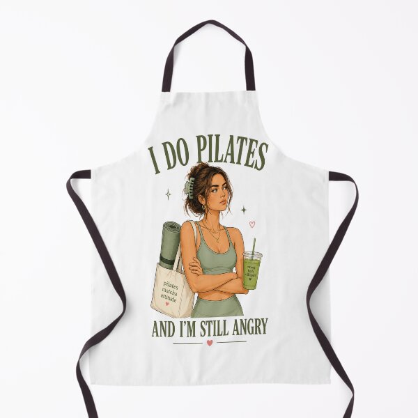 Item preview, I Do Pilates and I’m Still Angry designed and sold by SnortStudio.