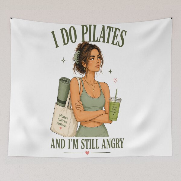 Item preview, I Do Pilates and I’m Still Angry designed and sold by SnortStudio.