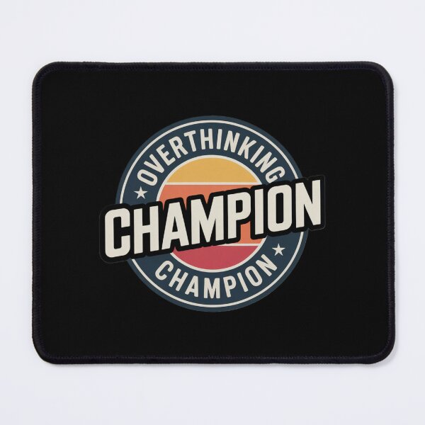 Item preview, Overthinking Champion Vintage Badge Design. Funny Mental Health Quote Aesthetic Typography designed and sold by Aarvya Fashion Club ( A.F.C ).