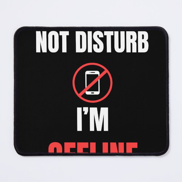 Item preview, Please Do Not Disturb I’m Offline Funny Digital Detox Quote Minimal Design designed and sold by Uvclick.