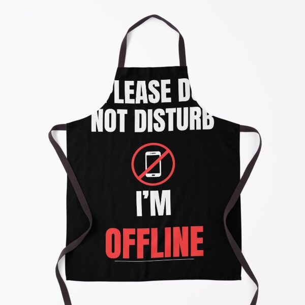 Item preview, Please Do Not Disturb I’m Offline Funny Digital Detox Quote Minimal Design designed and sold by Uvclick.