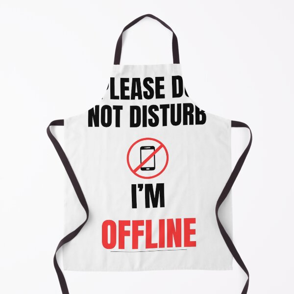 Item preview, Please Do Not Disturb I’m Offline Minimalist Funny Quote Clean Design designed and sold by Uvclick.