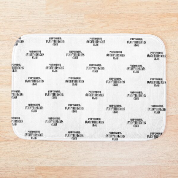 Item preview, Professional Overthinkers Club Funny Relatable Quote Design designed and sold by Snedsdigital.