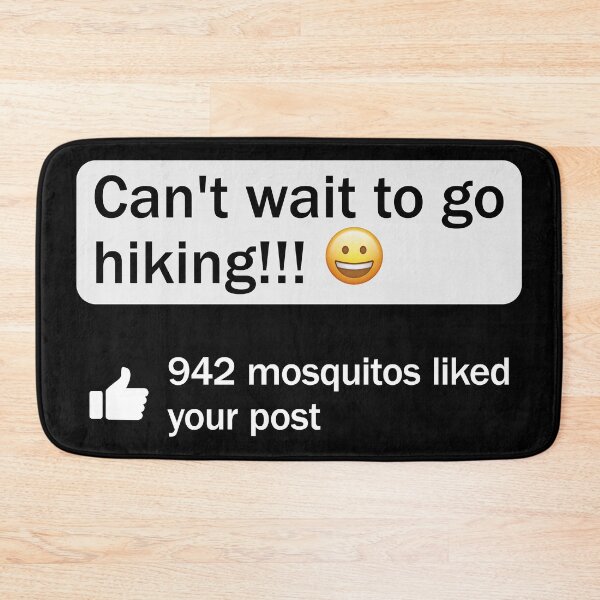 Item preview, Funny Hiking Meme Can't Wait To Go Hiking Mosquito Humor designed and sold by RareBunny.