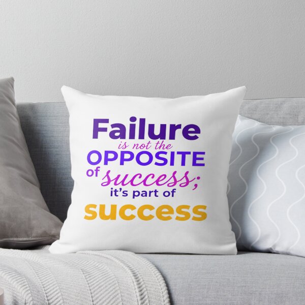 Item preview, Failure is not the opposite of success; it’s part of success. designed and sold by MaciejErdon.