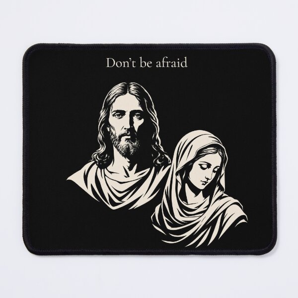 Item preview, Don’t Be Afraid Jesus and Mary Christian Faith Design designed and sold by Fradikal.